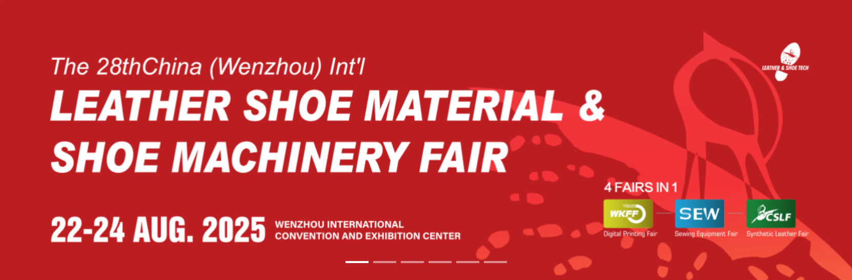 Lidebao will be participating in The 28th China (Wenzhou) Int'l Leather, Shoe Material & Shoe Machinery Fair